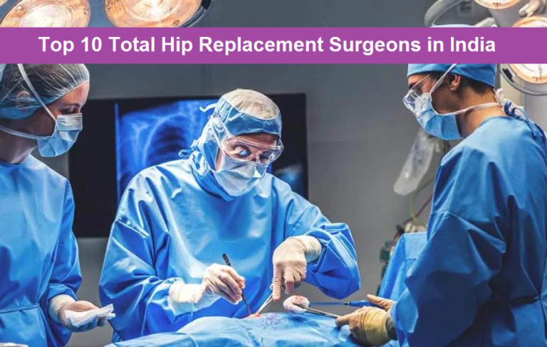 10 Best Total Hip Replacement Surgeons In India Jrshi 7345