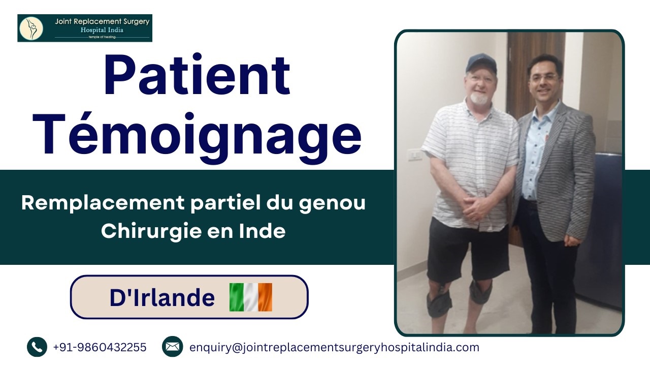 partial knee replacement surgery india patient