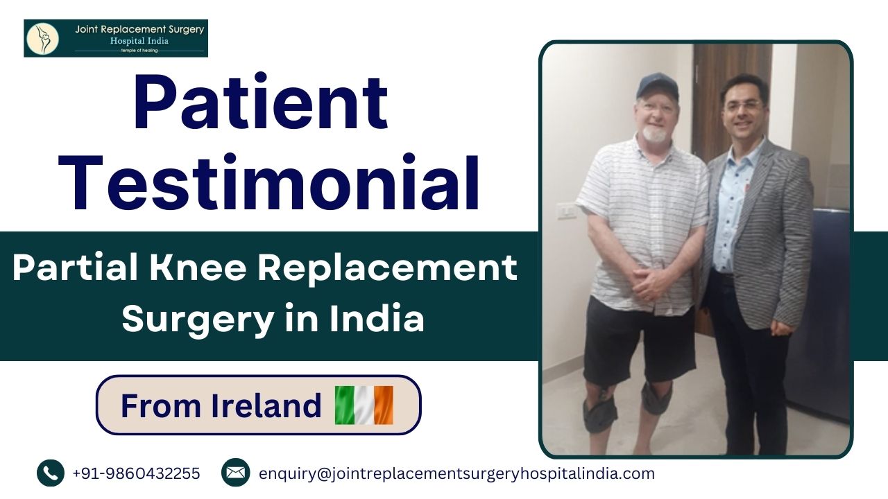 partial knee replacement surgery india patient